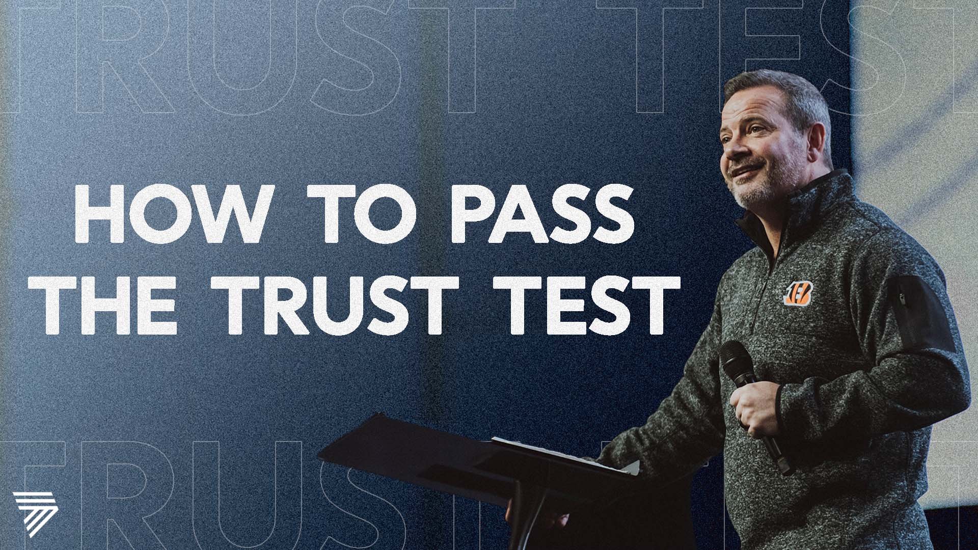 How to Pass the Trust Test